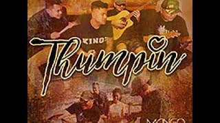 Video thumbnail of "Mango Kingz - Thumpin' (Official Music Video)"