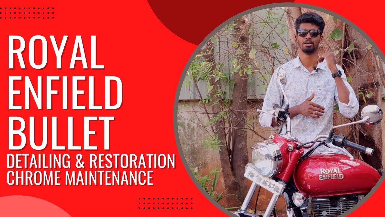 Royal Enfield Bullet Detailing & Restoration The Bling Detailing
