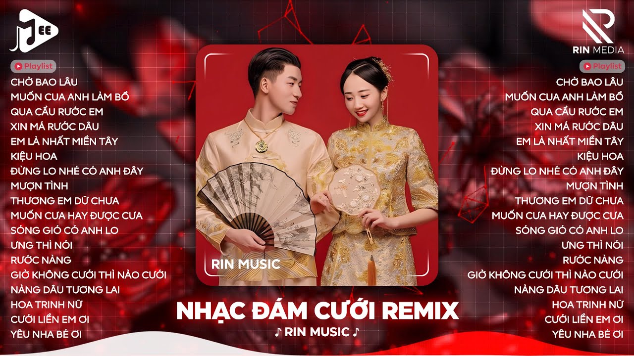 NHẠC ĐÁM CƯỚI REMIX 2025 💘 Chờ Bao Lâu, Muốn Cua Anh Làm Bồ - Tuyển Tập Nhạc Đám Cưới Hay Nhất 2025