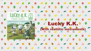 (Ver. 3) Lucky K.K. with realistic instruments