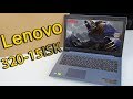 Обзор ноутбука Lenovo IdeaPad 320-15ISK