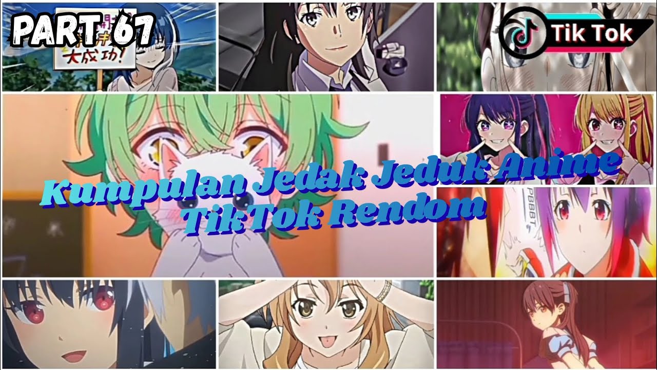 KUMPULAN JEDAG JEDUG ANIME RANDOM PALING GILA‼️ AUTO BIKIN NONTON ULANG 🔥 || Part 67