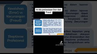 Ini dia perbedaan Eror dan Fraud #audit #kantorakuntanpublikamirsabirin