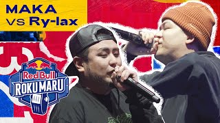 MAKA vs Ry-lax｜準決勝｜Red Bull Roku Maru