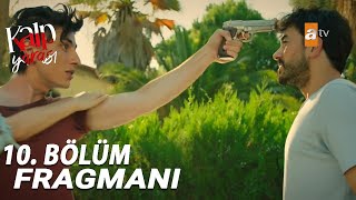 Kalp Yarası 10.Bölüm 2 Fragman