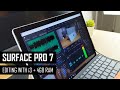 Surface Pro 7: Video Editing with Intel Core i3 + 4GB RAM!