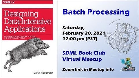 Designing Data-Intensive Applications - Batch Processing [Virtual]