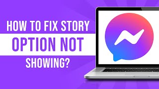 How to Fix Messenger Story Option Not Showing (2024) screenshot 1
