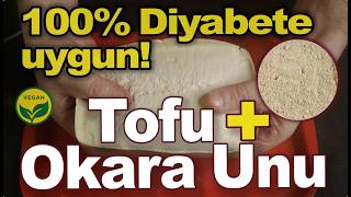 Evde Tofu ve Okara Unu Nasıl Yapılır? (Tek Seferde 2 Ürün) | %100 Diyabet Dostu