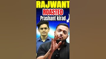 Rajwant Sir Roasted #prashantkirad #physicswallah #exphub #nexttopper