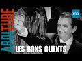 Les bons clients de Thierry Ardisson | INA Arditube