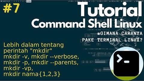 Belajar Terminal Linux #7 - Penjelasan lebih dalam perintah MKDIR