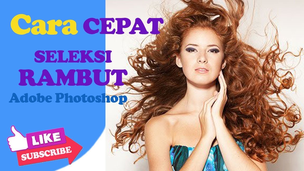  Cara  Cepat  Seleksi Rambut  ADobe Photoshop YouTube