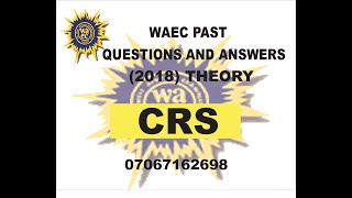 WAEC 2018 CRS THEORY PAST QUESTIONS AND ANSWERS screenshot 5