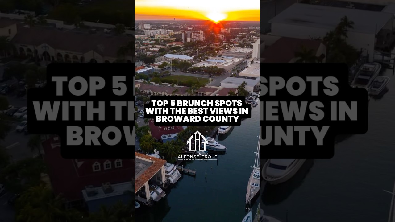 Top 5 Brunch Spots with the Best Views in Broward County! 