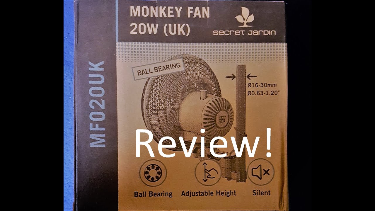 Hydroponics Clip Fan Review | Secret Jardin Monkey Fan 20w Oscillating