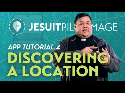 @DigitalJesuit on JESUIT PILGRIMAGE APP - discovering a location [TUTORIAL]