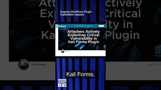 Kali Forms and Ninja Forms File Upload Update | Wordfence Security News Clip | April 13, 2026