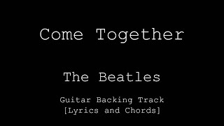Video thumbnail of "The Beatles - Come Together - Guitar Backing Track"