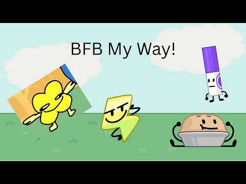 BFB My Way (No Split)