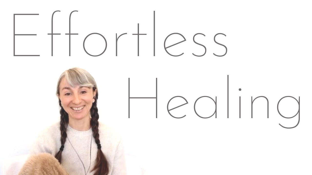 Effortless Healing
