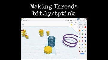TinkerCAD Tips!  Making Threads Made Easy! Part 1.    #tinkercad #caddesign #3dprintable #3dprinting