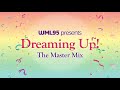 Dreaming Up!: The Master Mix