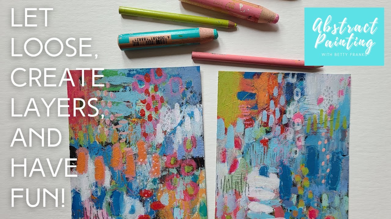 How to create bright, happy abstract art! | Betty Franks | Abstract Art ...