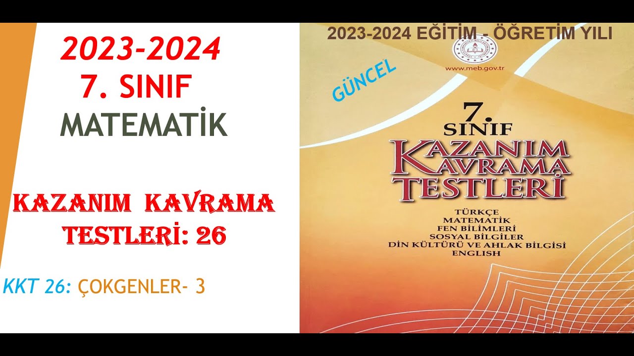2023 -2024 ÖĞRETİM YILI , 7. SINIF, MATEMATİK KAZANIM KAVRAMA TESTİ: 26, ÇOKGENLER - 3