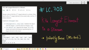 LeetCode | 703. Kth Largest Element in a Stream | Priority Queue | Min Heap