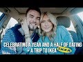 VLOG | celebrating our year and a half anniversary + a trip to IKEA