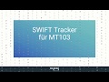 SWIFT Tracker für MT103 - SWIFT GPI Tracker: MT199 mandatory for FIN from 11/2020