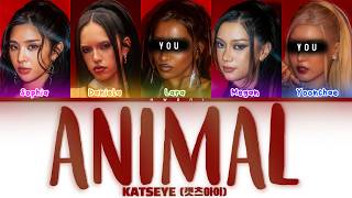 KATSEYE (캣츠아이) - ANIMAL but you are LARA and YOONCHAE - (Color Coded Lyrics/CCL)