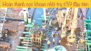 Cầu Phước An đổ xong bê tông cọc khoan nhồi trụ tháp dây văng t39 đầu tiên 11/10/2023