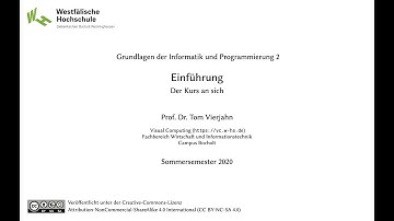 Grundlagen d. Informatik u. Programmierung 2: 1.1 Der Kurs an sich (SoSe 2020)