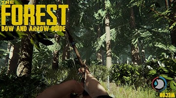 The Forest bow and arrow guide 2022