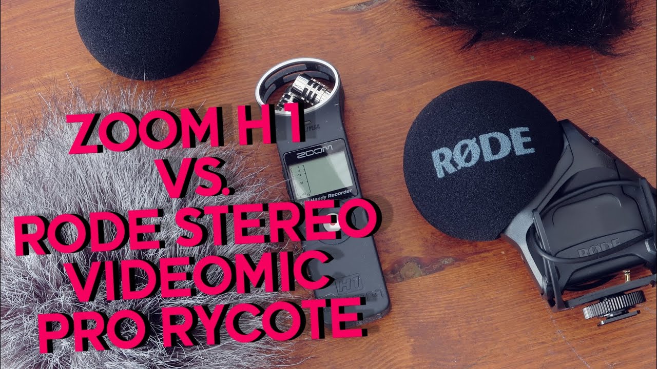 RODE STEREO VIDEOMIC PRO Vs. ZOOM H1 YouTube