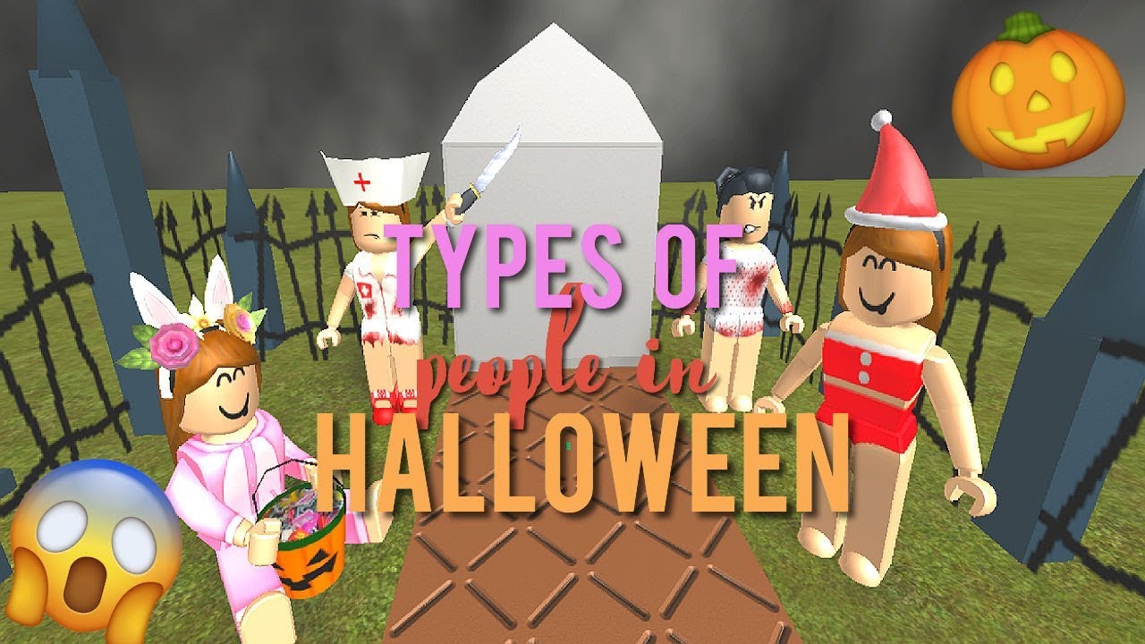 Types Of People On Halloween (ROBLOX VERSION)