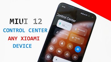 Enable MIUI 12 Control Center in MIUI 11 Any Xiaomi Device