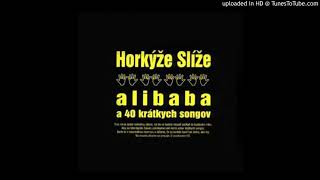 Video thumbnail of "Horkýže Slíže  - Vlčko Tlčko II"