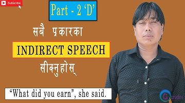 Direct speech into into Indirect Speech (Related to Wh-question) यसरी सिक्नहाेस् । Part-2