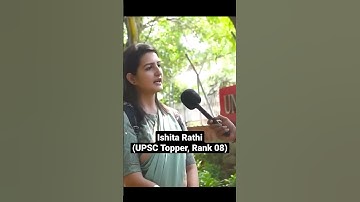 UPSC Topper Rank 08 Ishita Rathi Interview Experience #upsc #upscmotivation #shorts #ias #ips #ias