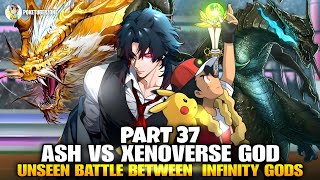 Part-37 Ash Vs Xenoverse God llRoad to become Pokemon master || Ash become Pokemon master