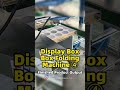 Display BoxBox FoldingMachine ④Finished Product Output