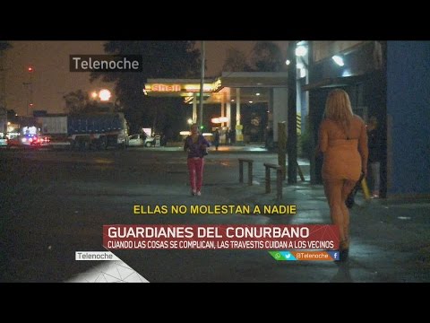Las travestis y los vigiladores privados cuidan a los vecinos del Conurbano