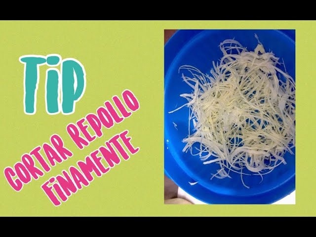 Cómo cortar el repollo que quede fino / Ensalada de repollo y zanahoria /  tips de cocina 