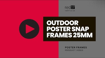 Outdoor Poster Snap Frames 25mm  - product video by red17