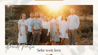 Video thumbnail of "Sehr weit fern - Familie Albrecht"