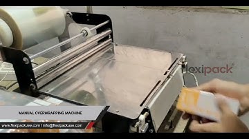 Manual Overwrapping Machine