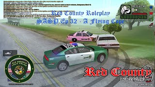 SAMP: Red County RP - SA State Police Ep 32 - A Flying Cope.